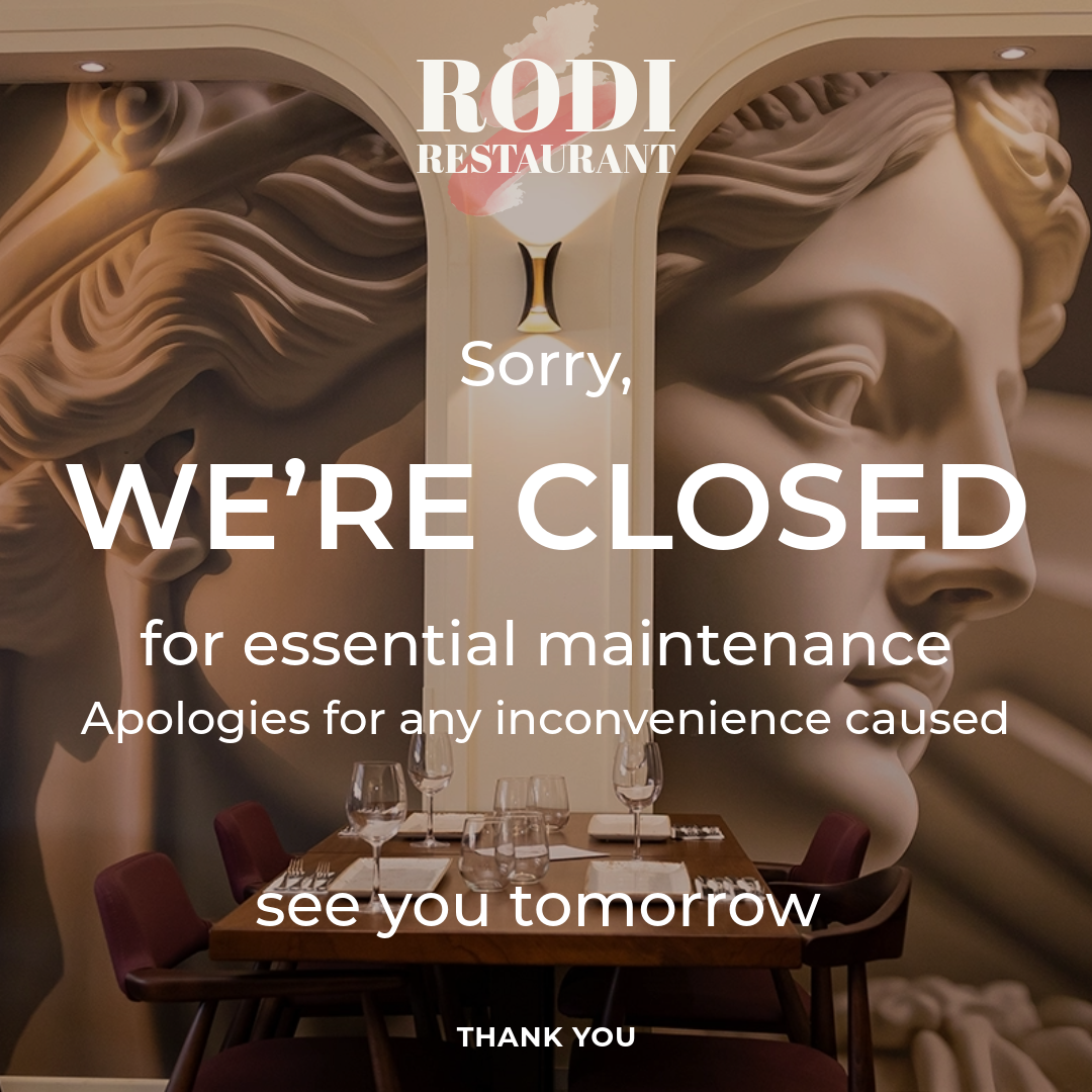 we are closed - rodi restaurant